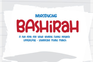 Bashirah: A Friendly Display Font