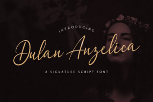 Dulan Anzelica: Elegant Script Font