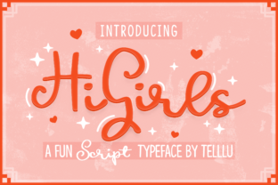 Hi Girls: A Fun Font for Business Branding