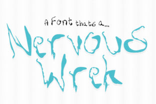 Nervous Wrek: A Nervous Font for Bold Design