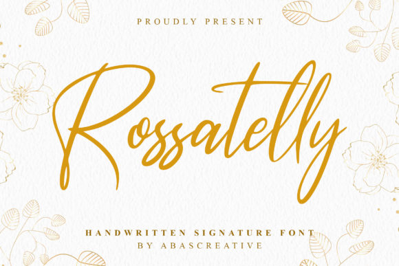 Rossatelly: A Stylish Handwritten Font